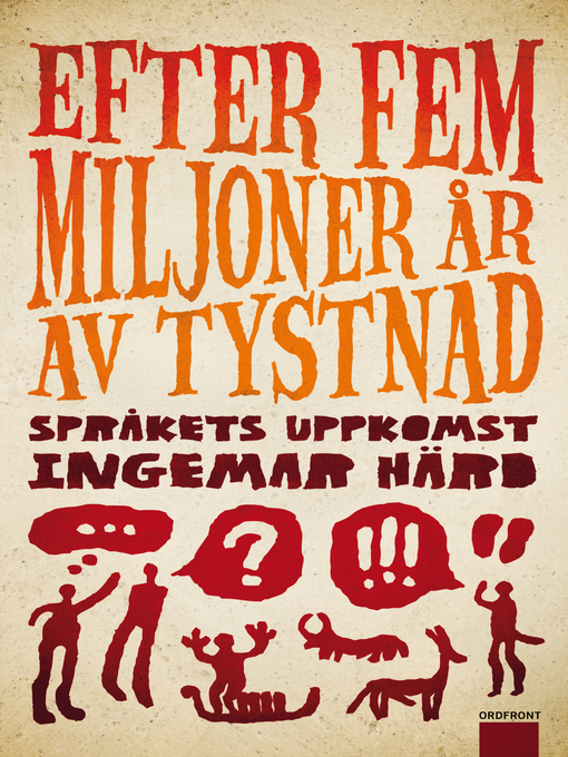 Titeldetaljer för Efter fem miljoner år av tystnad av Ingemar Härd - Tillgänglig